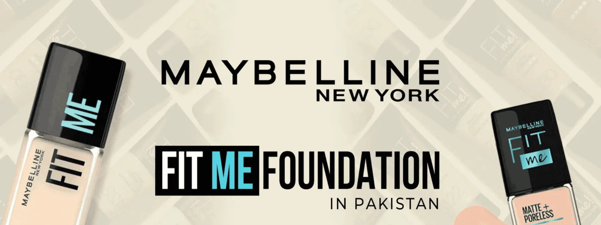 Maybelline Fit Me Foundation in multiple shades for flawless and even skin - U Cosmetics PK